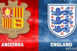 虎扑平台-欧洲世预赛前瞻：英格兰VS安道尔